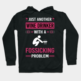 Wine Drinker Fossicking Fossick Hoodie